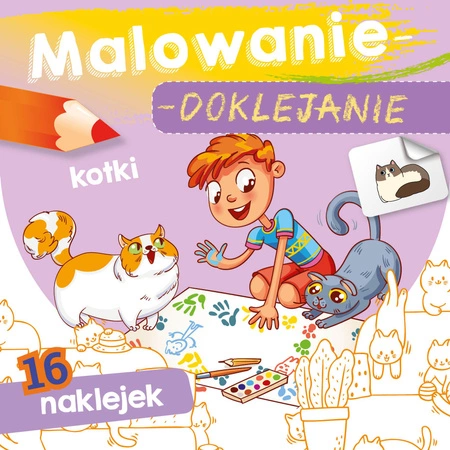 Kotki. Malowanie-doklejanie