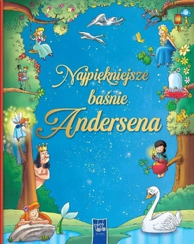 Najpiękniejsze baśnie Andersena