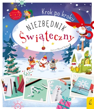 Niezbędnik świąteczny. Krok po kroku